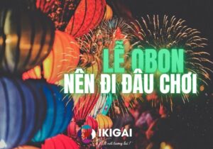 Lễ Obon Nhật Bản: Nên Đi Đâu Chơi Và Trải Nghiệm Văn Hóa Đặc Sắc?