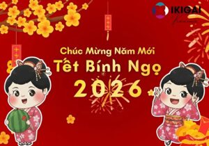 Khai xuân Bính Ngọ - Khởi đầu rực rỡ cùng IKIGAI
