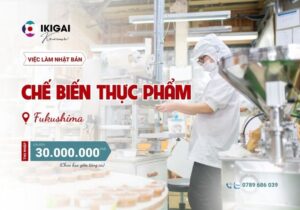 Chế biến thực phẩm - Fukushima - PV: Sau khi đủ form