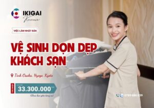 Vệ sinh, dọn dẹp khách sạn - Osaka, Hyogo, Kyoto - PV: 27/03/2026